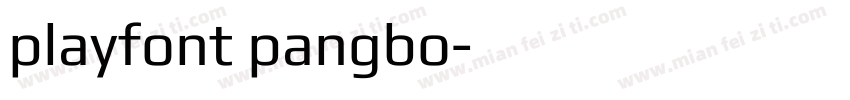 playfont pangbo字体转换